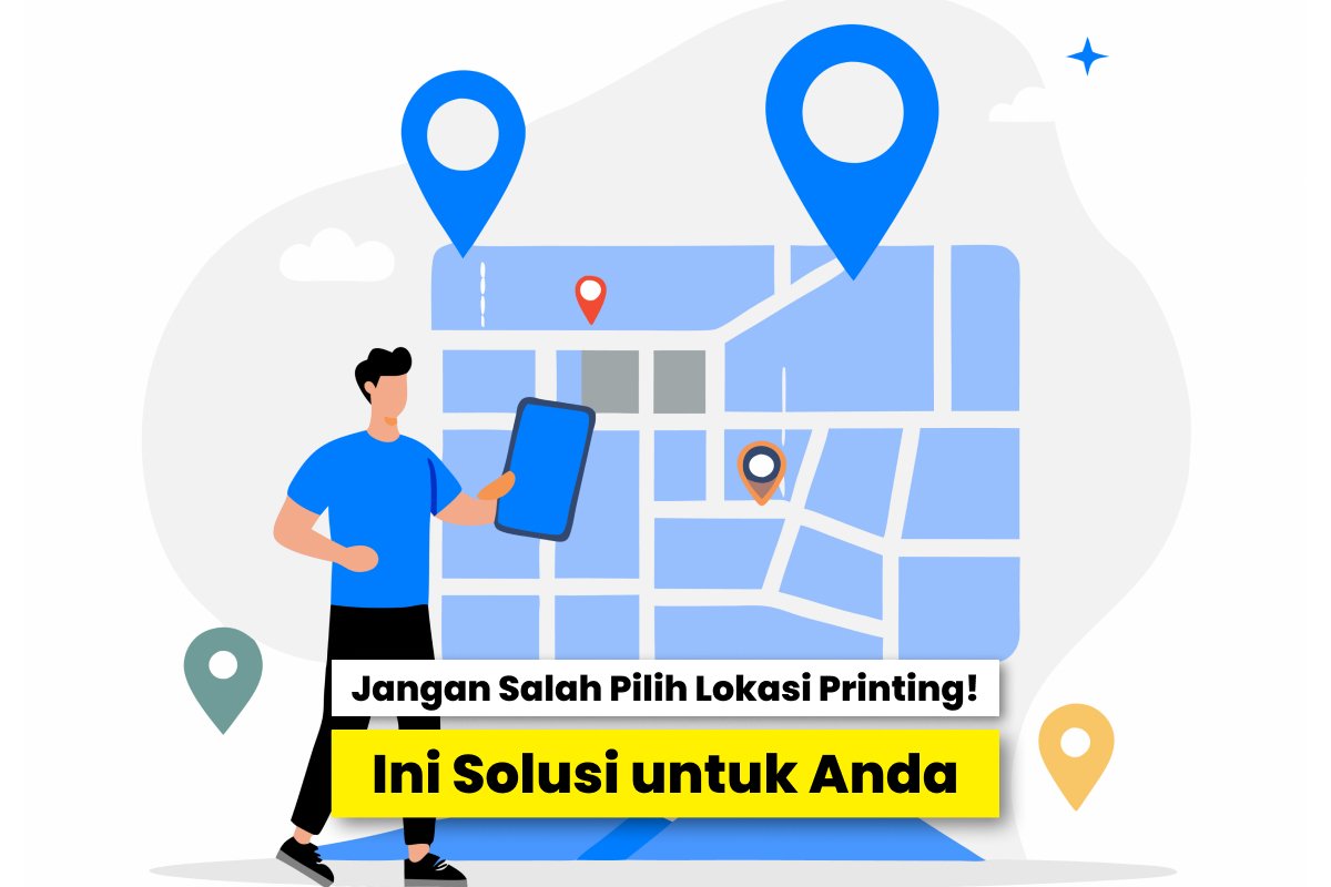 Panduan Lengkap Memilih Lokasi Strategis Untuk Bisnis Digital Printing.
