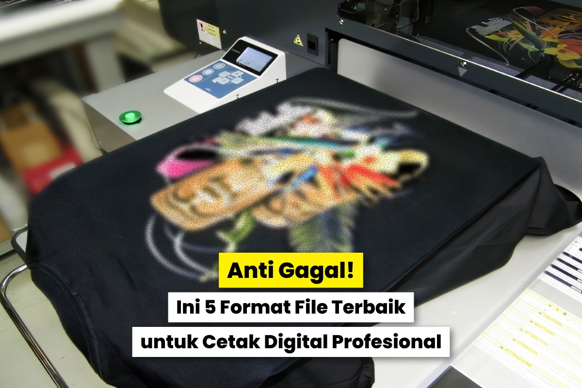 Contoh Hasil Cetak Digital Buram Akibat Penggunaan Format File Yang Tidak Tepat.